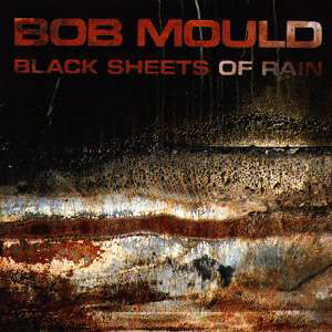 Black Sheets of Rain - Bob Mould - Musikk - VIRGIN - 0077778618324 - 1. april 1992