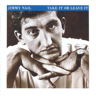 Cover for Jimmy Nail · Take It Or Leave It (CD)