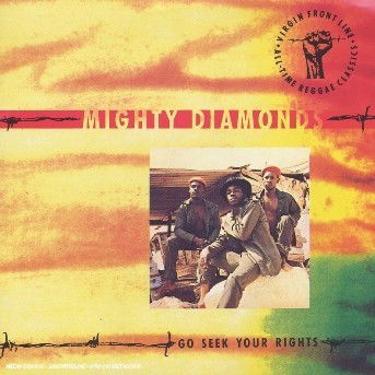 Go Seek Your Rights - Mighty Diamonds (The) - Musik - VIRGIN - 0077778692324 - 17. maj 2001