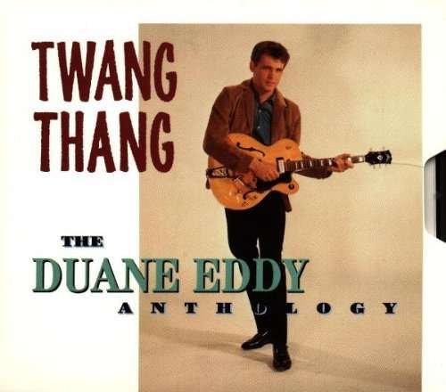 Twang Twang -anthology- - Duane Eddy - Musikk - RHINO - 0081227122324 - 30. juni 1990