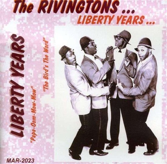 Cover for Rivingtons · Liberty Years (CD) (2013)