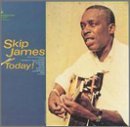 Today - Skip James - Musique - VANGUARD RECORDS - 0090204400324 - 20 octobre 1995