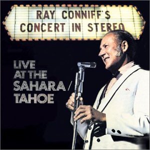 Cover for Ray Conniff · Live at the Sahara / Tahoe (CD) (1990)