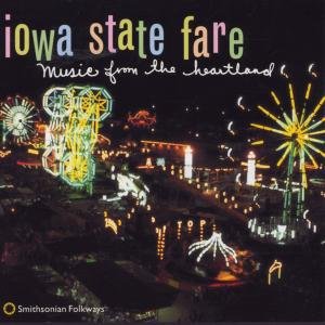 Music From The Heartland - Iowa State Fare - Muziek - SMITHSONIAN FOLKWAYS - 0093074008324 - 27 april 1998