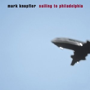 Cover for Mark Knopfler · Sailing to Philadelphia (CD) (2000)