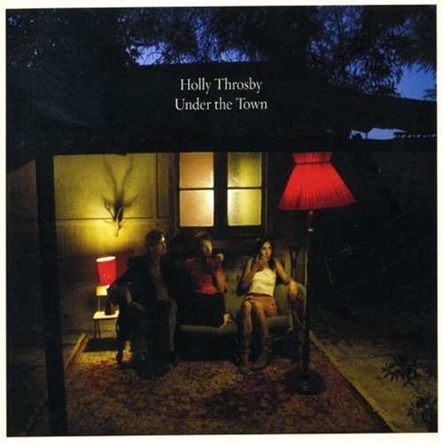 Cover for Holly Throsby · Under the Town (CD) (2007)