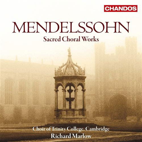 Sacred Choral Works - F. Mendelssohn-Bartholdy - Musique - CHANDOS - 0095115136324 - 10 avril 2006