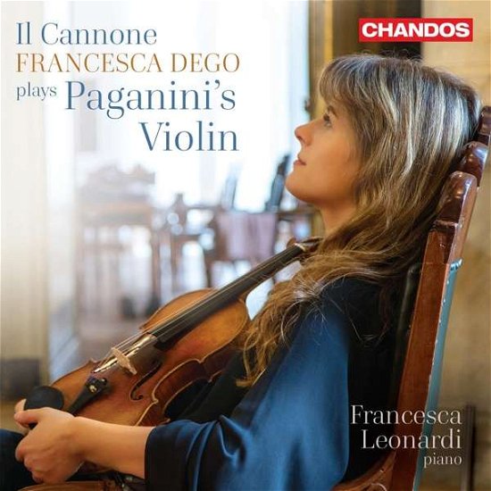 Il Cannone: Francesca Dego Plays Paganinis Violin - Francesca Dego - Music - CHANDOS RECORDS - 0095115222324 - February 26, 2021