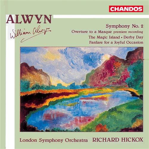 Cover for Alwyn / Hickox / Lso · Symphony 2 / Overture to a Masque (CD) (1993)