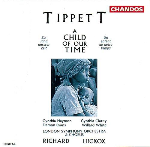 Cover for Tippett / Hickox / Lso · Child of Our Time (CD) (1993)