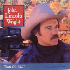 Cover for John Lincoln Wright · That Old Mill (CD) (2012)