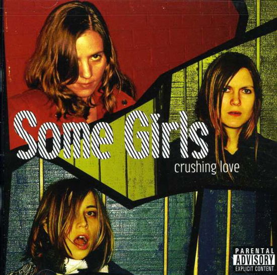 Cover for Some Girls · Crushing Love + DVD (CD) (2006)