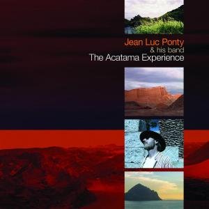 Acatama Experience - Jean Luc Ponty & His Band - Musik - SPV - 0099923423324 - 21. April 2017
