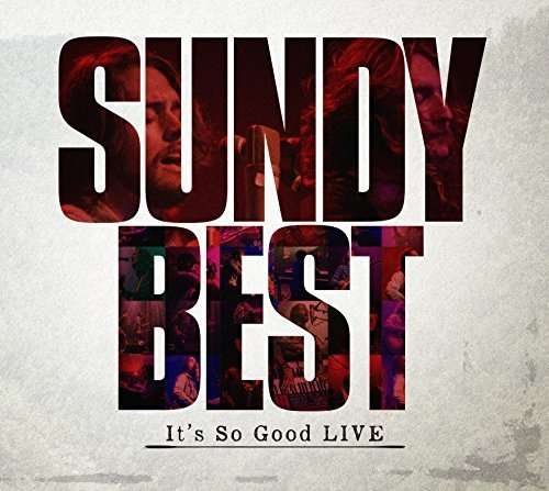 Cover for Sundy Best · It's So Good Live (CD) (2016)
