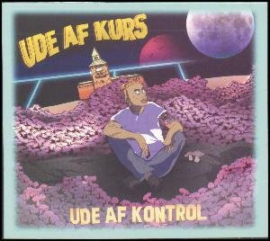 Cover for Ude Af Kontrol · Ude Af Kurs (CD) (2017)