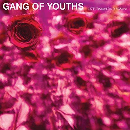 MTV Unplugged - Live in Melbourne - Gang of Youths - Music - ROCKET - 0190758964324 - October 26, 2018