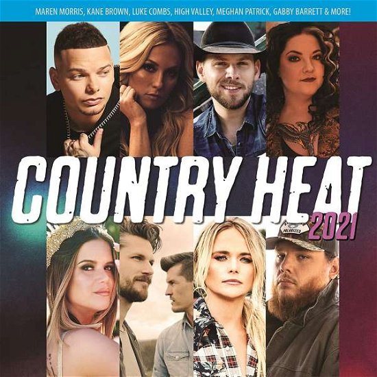Country Heat 2021 - Country Heat 2021 / Various - Musikk - COUNTRY - 0194398191324 - 30. oktober 2020