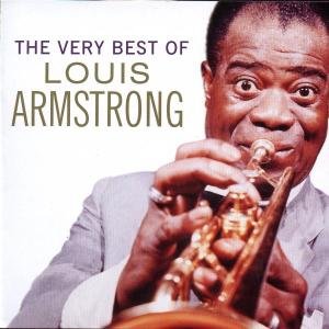 Very Best Of Louis Armstrong - Louis Armstrong - Música - POLYDOR - 0602438046324 - 4 de diciembre de 2000