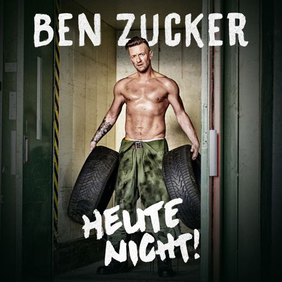 Heute Nicht! - Ben Zucker - Music - UNIVERSAL - 0602455045324 - December 8, 2023