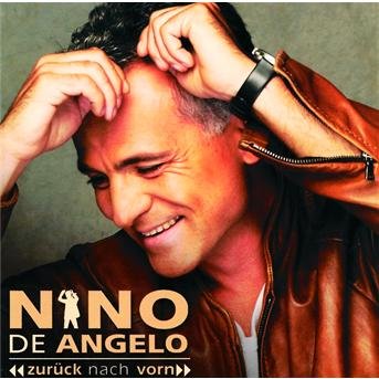 Cover for Nino De Angelo · Zurueck Nach Vorn (CD) (2003)
