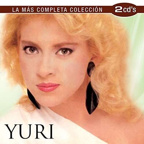 Cover for Yuri · La Mas Completa Coleccion (CD) (2015)
