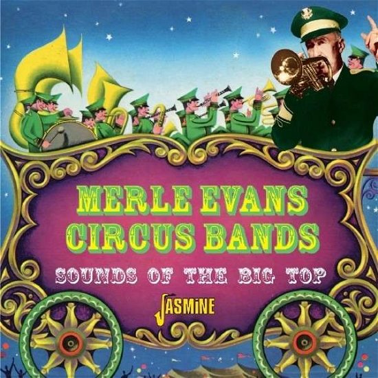 Merle -Circus Bands- Evans · Sounds Of The Big Top (CD) (2013)
