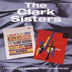Cover for Clark Sisters · A Salute To / Swing Again (CD) (1997)