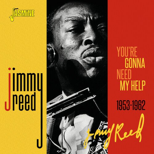 Youre Gonna Need My Help 1953-1962 - Jimmy Reed - Musik - JASMINE RECORDS - 0604988325324 - 28 oktober 2022