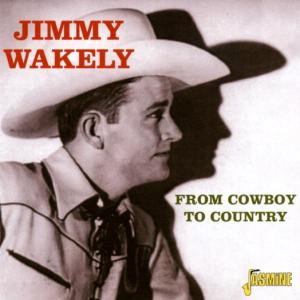 Cover for Jimmy Wakely · From Cowboy To Country (CD) (2002)