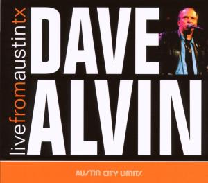 Cover for Dave Alvin · Dave Alvin - Live from Austin Texas (CD) (2015)