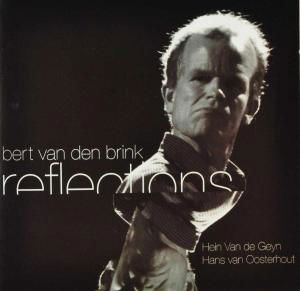 Cover for Bert Van den Brink · Reflections (CD) (2010)