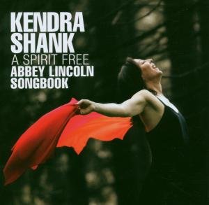 Cover for Kendra Shank · A Spirit Free (CD) (2007)