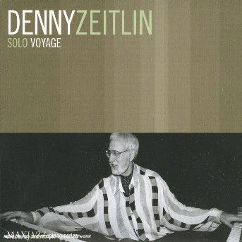 Solo Voyage - Denny Zeitlin - Música - MAX MUSIC - 0610614021324 - 14 de julho de 2005