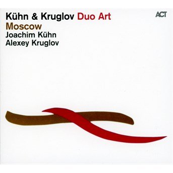 Cover for Kuehn, Joachim &amp; Alexey K · Moscow (CD) (2014)