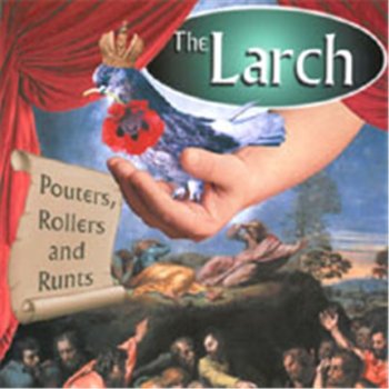 Cover for Larch · Pouters Rollers &amp; Runts (CD) (2002)