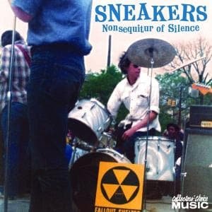 Cover for Sneakers · Nonsequitur of Silence (CD) [Bonus Tracks edition] (2008)