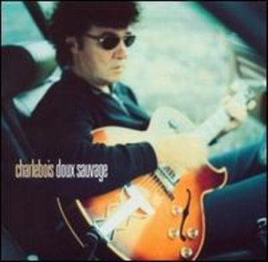 Cover for Robert Charlebois · Doux Sauvage (CD) (2006)