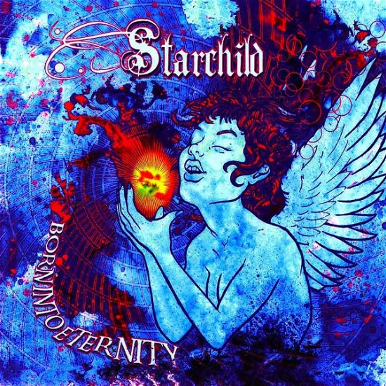 Cover for Starchild · Born Into Eternity (CD) (2015)