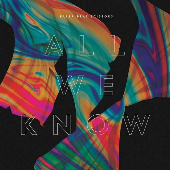Cover for Paper Beat Scissors · All We Know (CD) (2017)