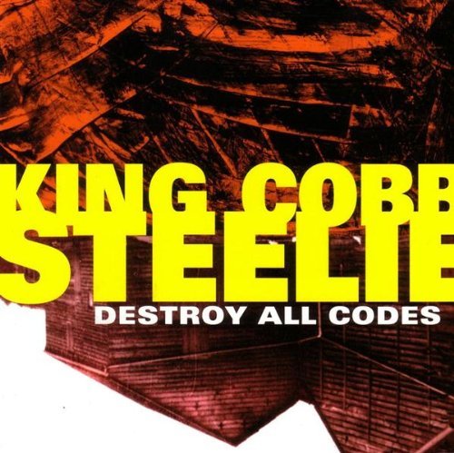 Cover for King Cobb Steelie · Destroy All Codes (CD) [Digipak] (2011)