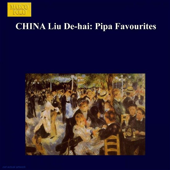 Cover for Liu De · Liu De-Hai Plays Pipa Favourites *s* (CD) (2005)