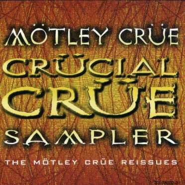 Cover for Mötley Crüe · Crucial Crue Sampler (CD) (2005)