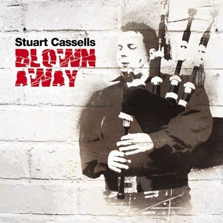 Blown Away - Stuart Cassells - Música - STV - 0640891173324 - 19 de maio de 2006