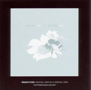 Cover for Bright Eyes · Digital Ash in a Digital Urn (CD) (2005)