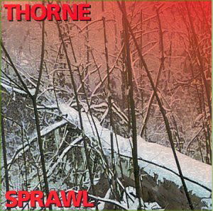 Cover for Thorne · Sprawl (CD) (2005)