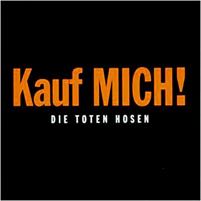 Cover for Die Toten Hosen · Kauf Mich! (CD) (2001)