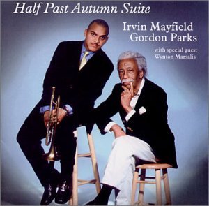 Cover for Mayfield, Irvin &amp; Friends · Half Past Autumn Suite (CD) (2004)