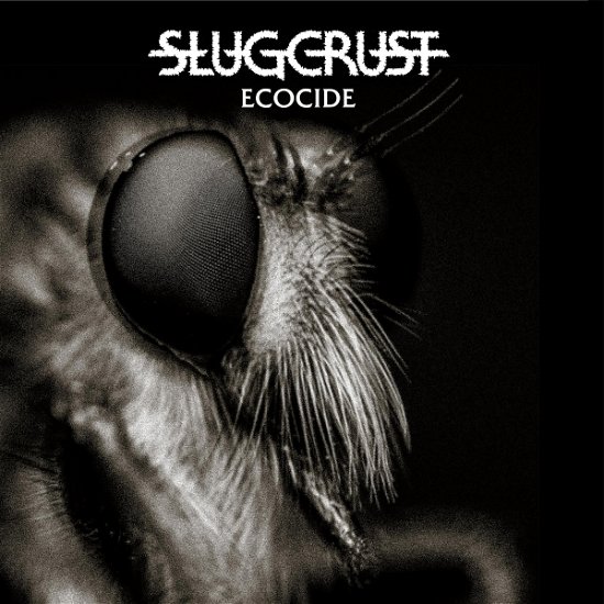 Ecocide - Slugcrust - Musik - PROSTHETIC - 0656191054324 - 9. September 2022