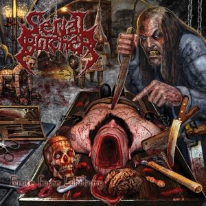 Cover for Serial Butcher · Brute Force Lobotomy (CD) (2015)