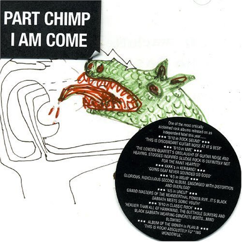 Cover for Part Chimp · I Am Come (CD) (2005)